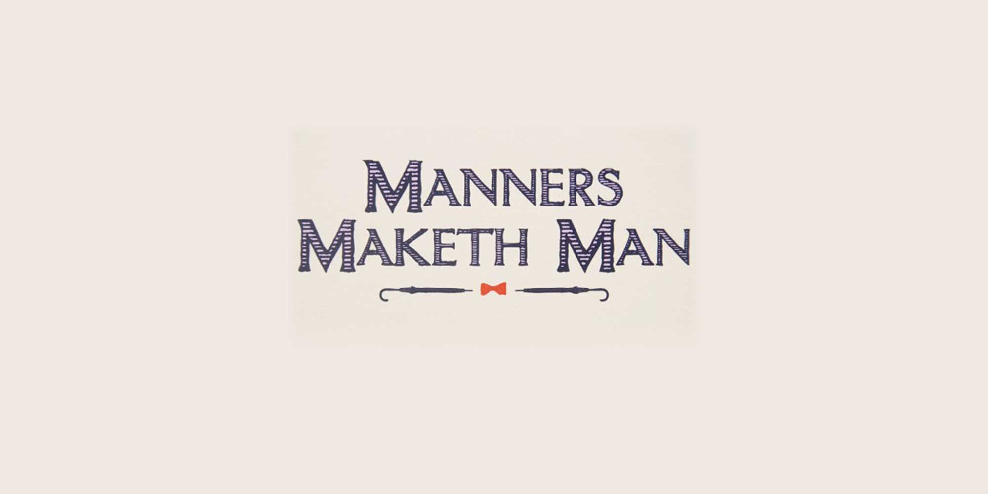 Manners make the man презентация 10 класс